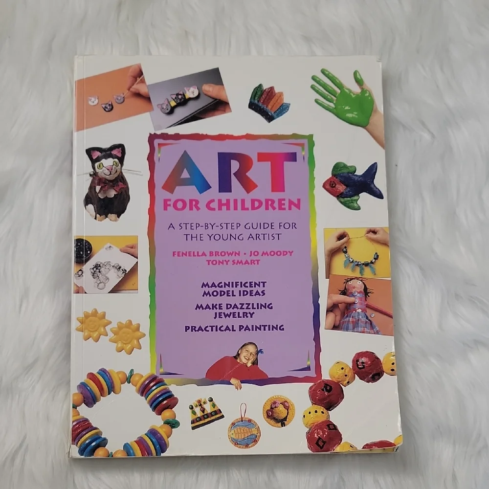 ART FOR CHILDREN Step-By-Step Guide Models Jewelry Painting Natural Materials